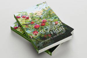 Homegrown Fruit: A Practical Guide
